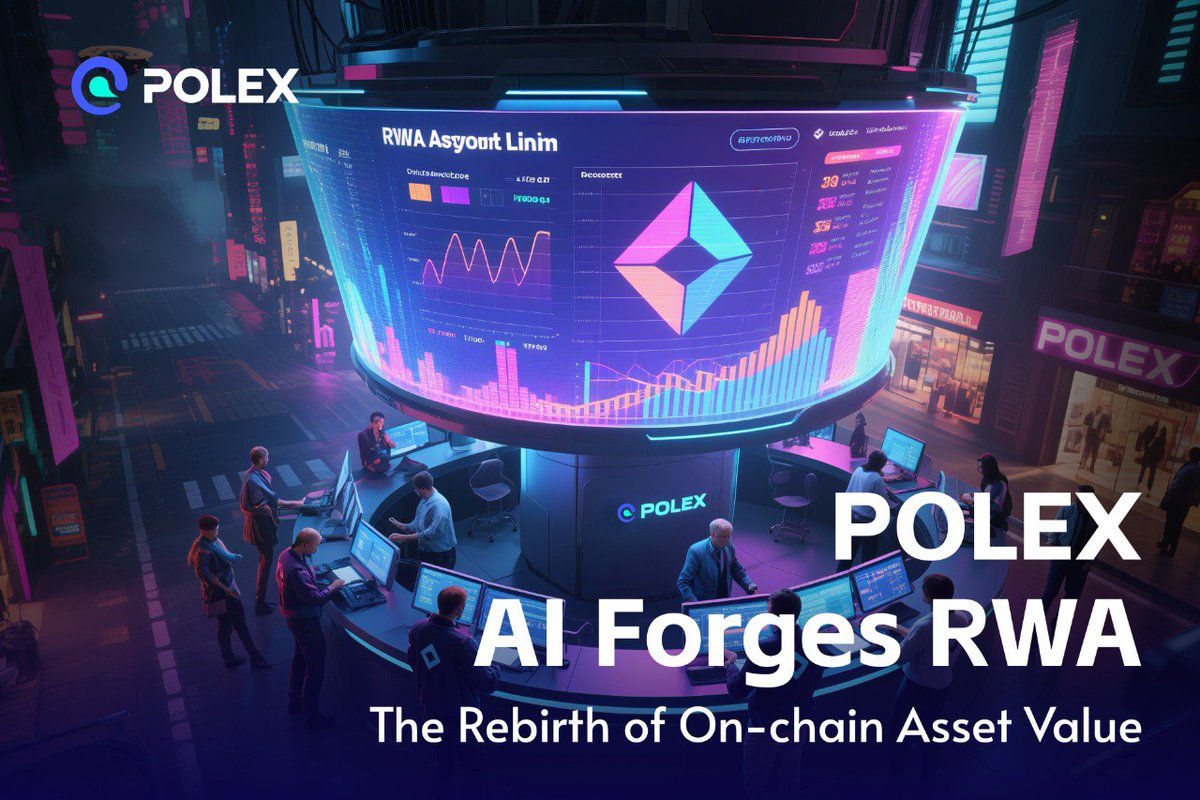 RWA x AI x Web3: The POLEX Vision

🚀Harnessing AI to unlock the future of RWA. 
🛡️POLEX is where innovation meets trust, driving the next evolution of on-chain value. 
🌐Discover the limitless potential of real-world assets on the blockchain. 

#POLEX #AI #RWA #Polygon