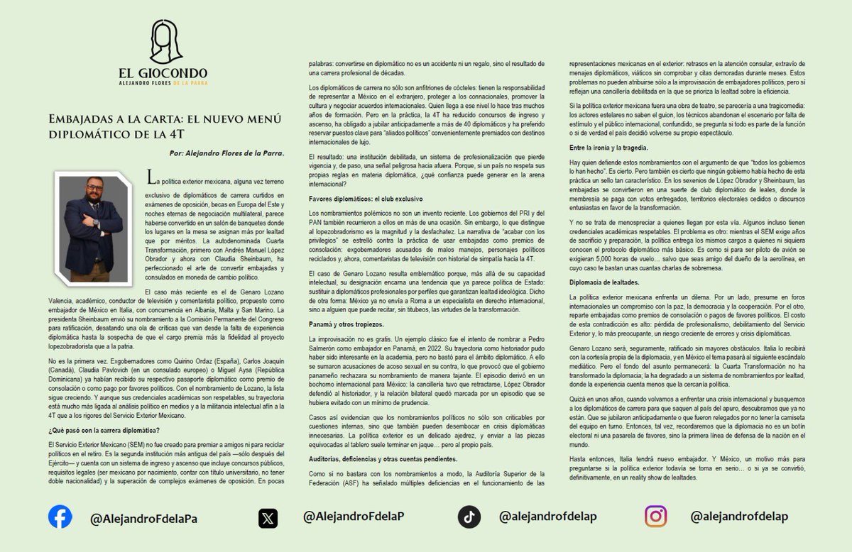 Genaro Lozano fue ratificado sin mayores obstáculos. Italia lo recibirá con la cortesía propia de la diplomacia, y en México el tema pasará al siguiente escándalo mediático. Pero el fondo del asunto permanecerá: la Cuarta Transformación no ha transformado la diplomacia; la ha