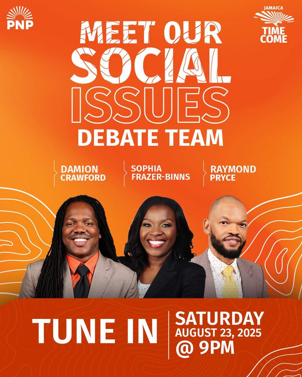 Meet the PNP Social Issues Debate Team!

Join Damion Crawford, Sophia Frazer-Binns, and Raymond Pryce as they take the stage and line up against the JLP to debate the issues that matter most to Jamaicans. 🇯🇲

📺 Tune in this Saturday, August 23, 2025 at 9PM!