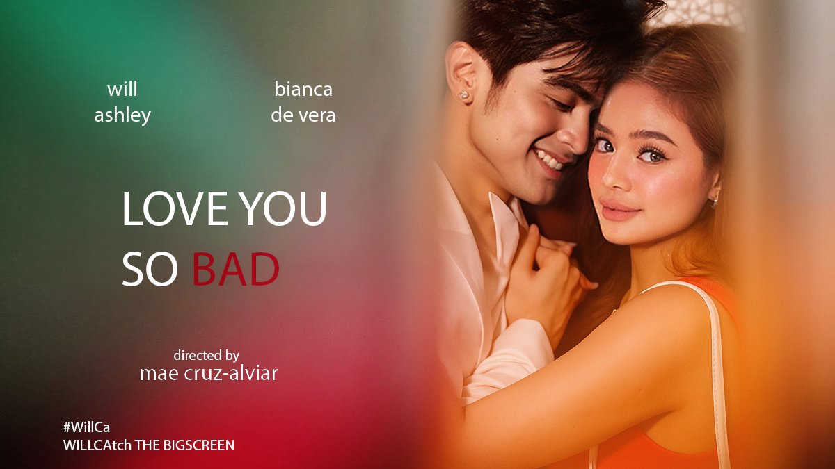 Hiwaga (@imleeegwaras) on Twitter photo "Love You So Bad" fan-made poster
starring Will Ashley <a href="/WillAshley05/">Will Ashley</a> and Bianca De Vera <a href="/biancadeveraa/">Bianca De Vera</a>
Directed by
Mae Cruz-Alviar
#WillCa
WILLCAtch THE BIGSCREEN "Love You So Bad" fan-made poster
starring Will Ashley <a href="/WillAshley05/">Will Ashley</a> and Bianca De Vera <a href="/biancadeveraa/">Bianca De Vera</a>
Directed by
Mae Cruz-Alviar
#WillCa
WILLCAtch THE BIGSCREEN