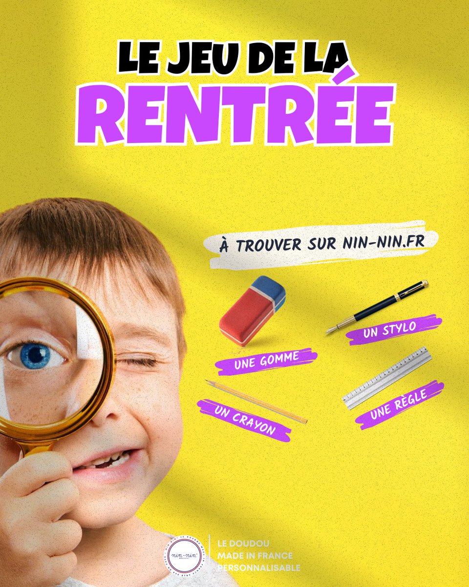 🎉 C’est le grand jeu de la rentrée ! 🎒
Du 1er au 7 septembre, direction 👉 nin-nin.fr

Votre mission (si vous l’acceptez 😏) : retrouver une gomme, un stylo, une règle et un crayon cachés sur notre site 🕵️‍♀️✏️

➡️ À la clé : de nombreux cadeaux à gagner ! 🎁