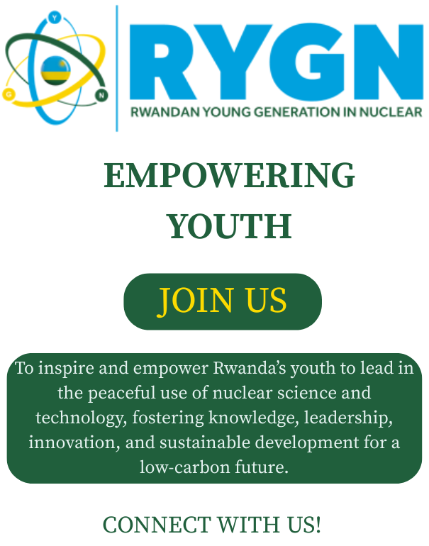 Rwandan_YGN's tweet image. We are the Rwandan Young Generation in Nuclear(RYGN)⚛️🌍

We believe in the power of youth leadership and innovation to promote the peaceful use of nuclear science and technology in Rwanda &amp;amp; Africa.

Follow us to learn more and be a part of the movement!✊

#NuclearForDevelopment
