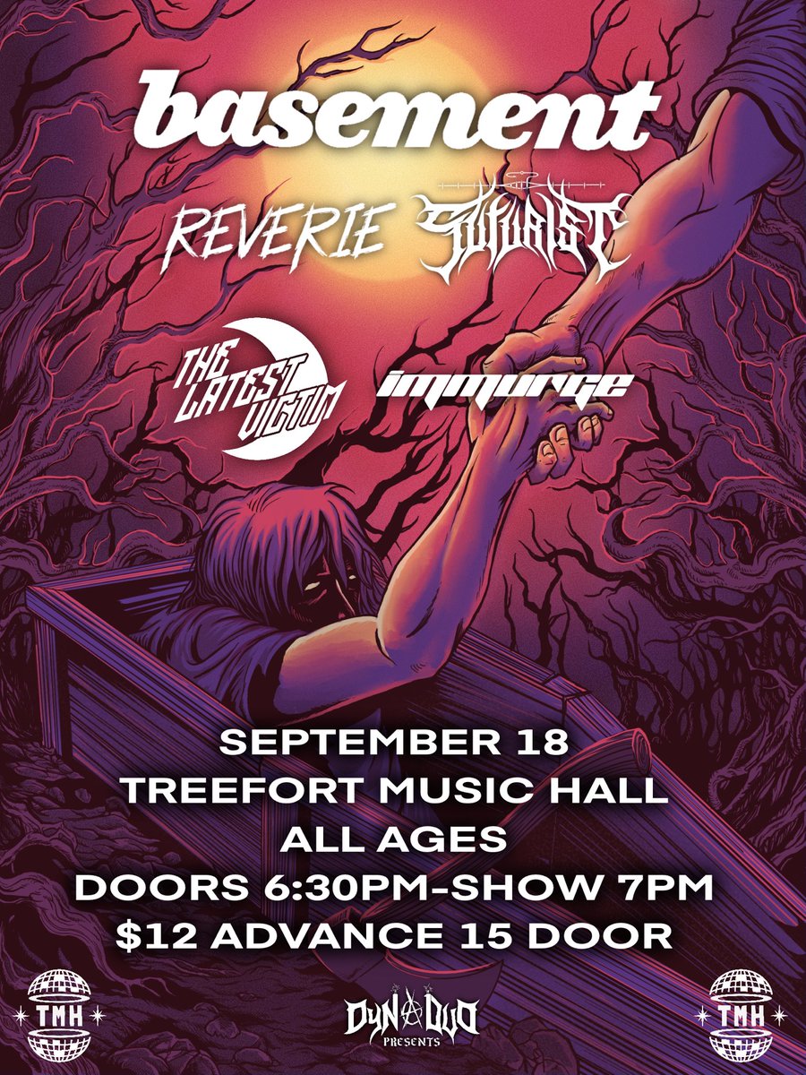 🚨ANNOUNCEMENT🚨

In collaboration with <a href="/duckclubboise/">Duck Club</a>, DynaDuo Presents:

basement
Reverie
<a href="/suturistband/">Suturist</a> 
<a href="/thelatestvictim/">The Latest Victim</a> 
<a href="/immurgeband/">immurge</a> 

LIVE September 18th at <a href="/treeforthall/">Treefort Music Hall</a> 
Poster by Art By Dru Hix

🎟️: link.dice.fm/R2aad6f49f61