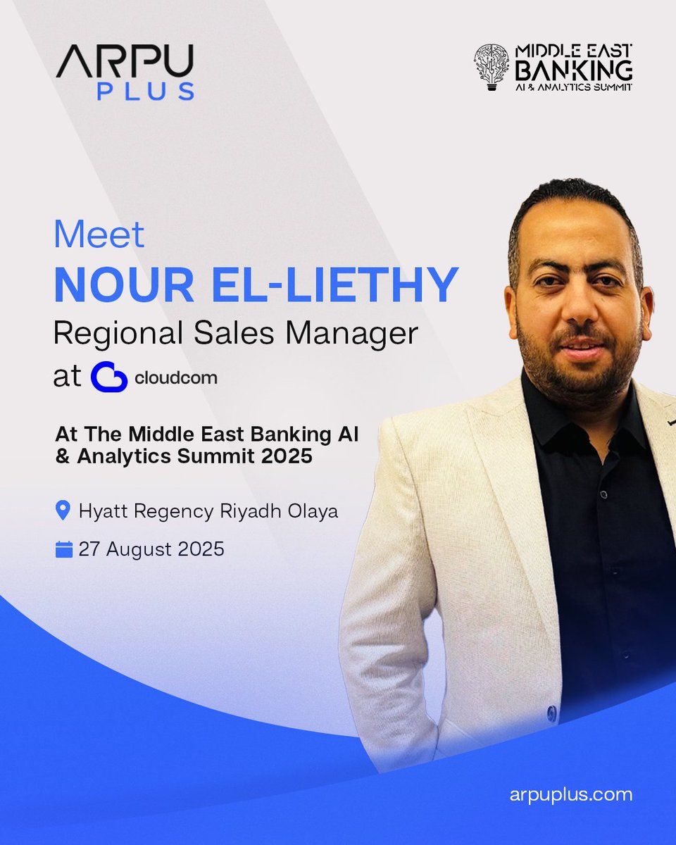 Excited to announce Nour El-Liethy, Regional Sales Manager, will represent cloudcom at 10th Middle East Banking AI &amp; Analytics Summit 2025, Hyatt Regency Riyadh Olaya, 27 Aug.
Network, gain insights, and explore banking &amp; AI trends.
Join us in Riyadh.

#ArpuPlus #cloudcom #AI