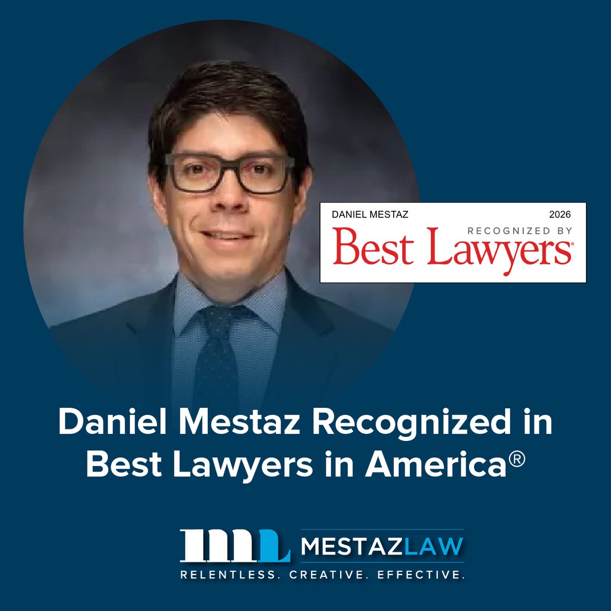 MestazLaw's tweet photo. 🎉 Mestaz Law is proud to announce that Daniel Mestaz was once again recognized by his peers in the 2026 edition of The Best Lawyers in America® for Commercial Litigation. https://t.co/zpYSS1qFmT