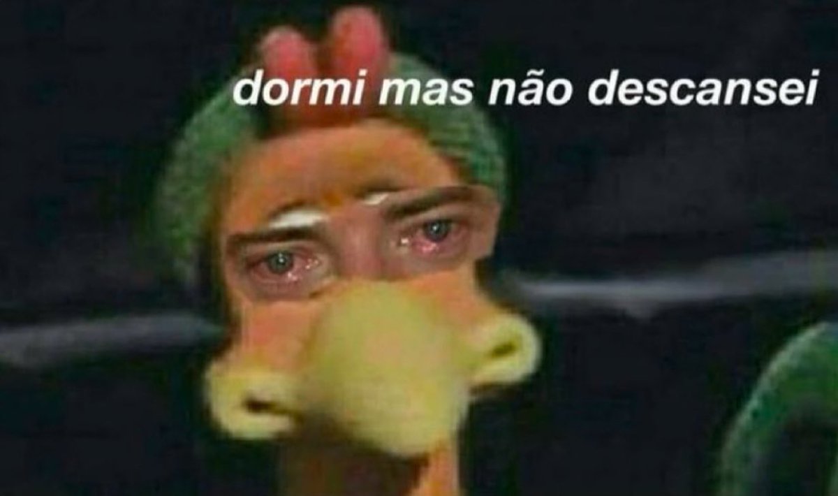 hoje eu tô assim