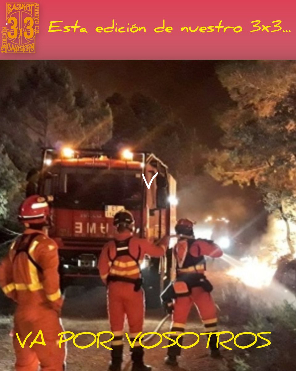 ARROYOBALONCES1's tweet photo. Cerradas las inscripciones para nuestra 13° 3x3. Mucho ánimo a los afectados por los incendios. Está edición va por vosotros y por todos los que habéis dado todo (hasta la vida) para extinguirlos. Va por todos vosotros. https://t.co/6DhtUp3UuZ