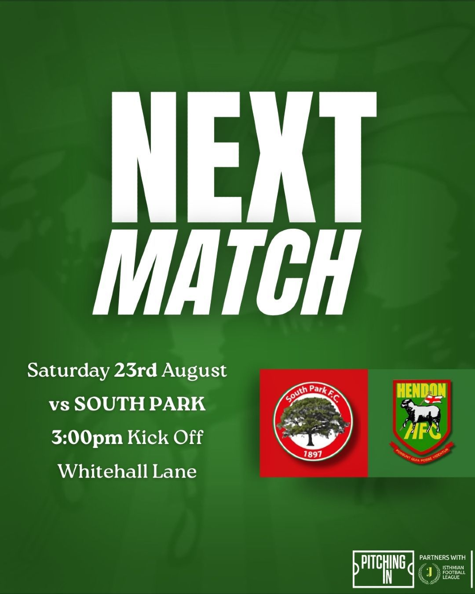 HendonFC's tweet photo. We are back on the road this weekend to face @South_ParkFC! 💪

🆚 @South_ParkFC
🗓️ 23.08.25
⏰ 3:00pm kick off
🏟️ Whitehall Lane
🎟️ £10 adults | £5 concessions | £2 u16s https://t.co/mcAlj2f5vC
