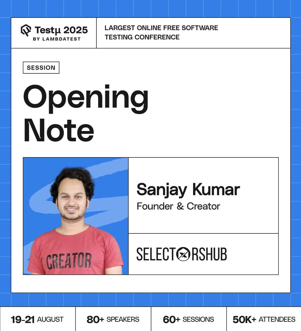 Thanks, <a href="/SanjayKumaarr/">Sanjay Kumar, SelectorsHub Creator</a> for the engaging opening note at #TestMuConf 2025!