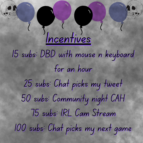 Incentives for my anniversary subathon today!!! 💜💜💜💜 Starts in 30 minutes!!!