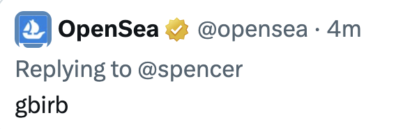 gbirb said the OpenSea 🙌

Platforms are birbish on <a href="/spencer/">Spencer</a>! 

The biggest NFT platform is birbish on <a href="/moonbirds/">Moonbirds</a>!

Get a birb Anon!
