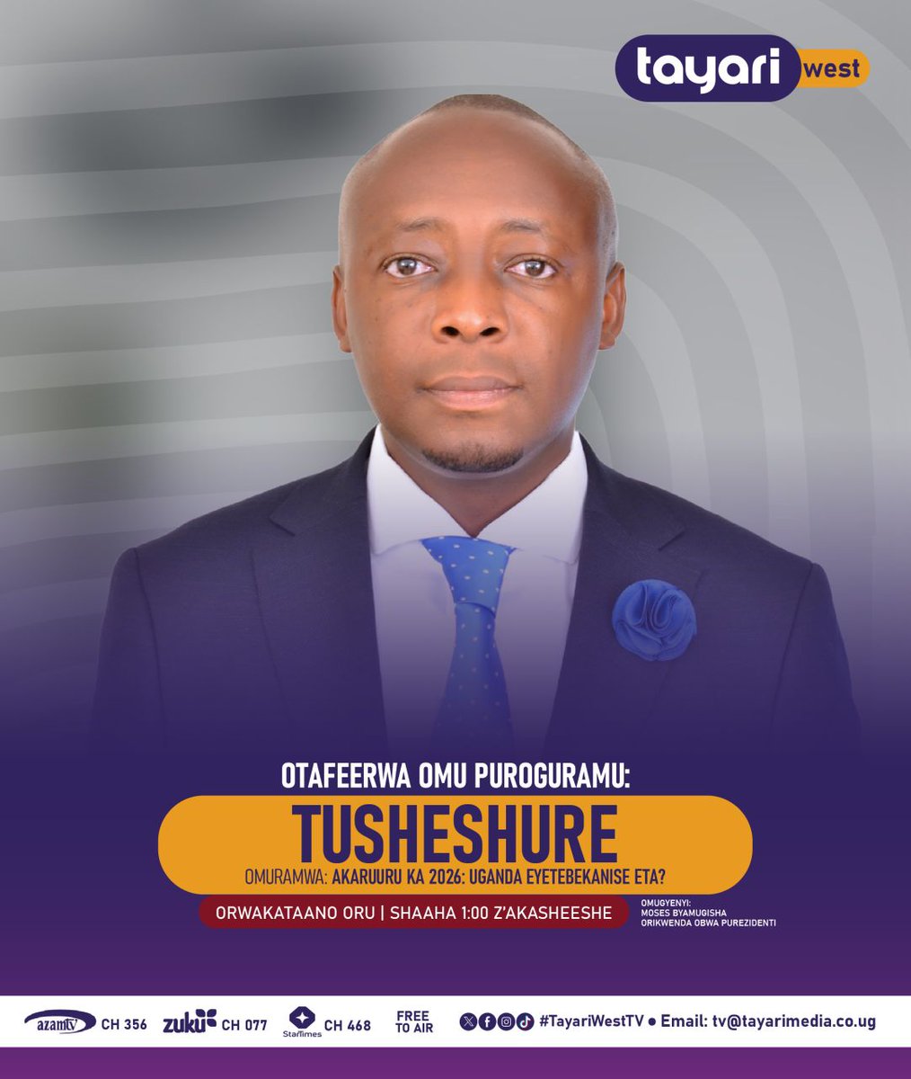 Byamugisha Moses (@byamugishamoses) on Twitter photo Comrades, Friends, tomorrow morning I will be at <a href="/TayariWestTV/">Tayari WEST TV</a> discussing issues of national importance.
Use the details on the poster to tune in and follow the discussion.
We are moving forward 🙏 Comrades, Friends, tomorrow morning I will be at <a href="/TayariWestTV/">Tayari WEST TV</a> discussing issues of national importance.
Use the details on the poster to tune in and follow the discussion.
We are moving forward 🙏