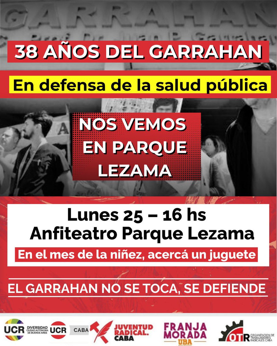 UCRCapital's tweet photo. 38 AÑOS DEL GARRAHAN
En defensa de la salud pública

NOS VEMOS EN PARQUE LEZAMA

Lunes 25 – 16 hs
Anfiteatro Parque Lezama. https://t.co/TOQTvMQE6H