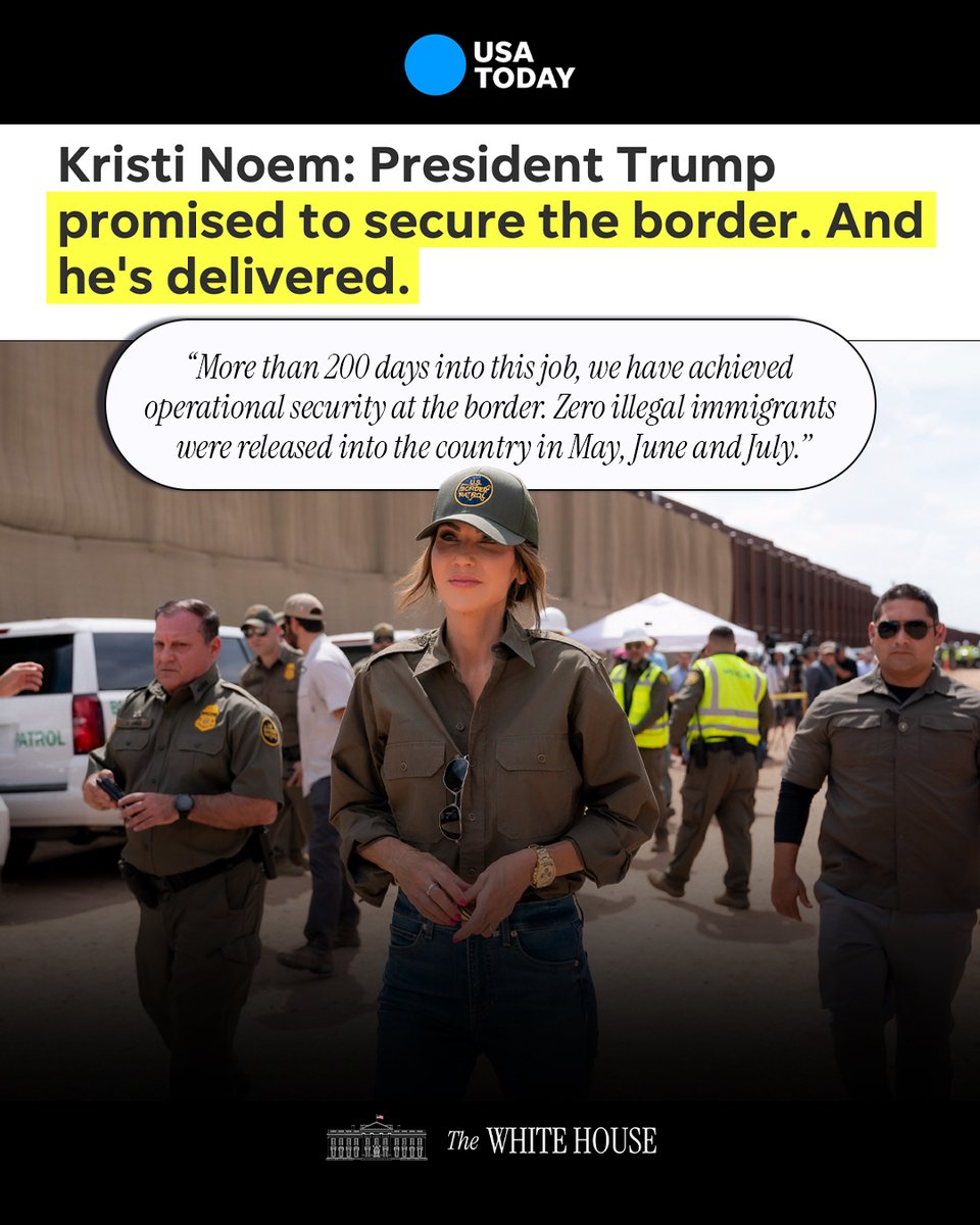 The White House (@whitehouse) on Twitter photo MAKE AMERICA SAFE AGAIN! 🇺🇸
"More than 200 days into this job, we have achieved operational security at the border. Zero illegal immigrants were released into the country in May, June and July." - <a href="/Sec_Noem/">Secretary Kristi Noem</a> MAKE AMERICA SAFE AGAIN! 🇺🇸
"More than 200 days into this job, we have achieved operational security at the border. Zero illegal immigrants were released into the country in May, June and July." - <a href="/Sec_Noem/">Secretary Kristi Noem</a>