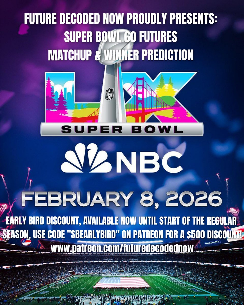 future_decoded's tweet image. MY OFFICIAL #SUPERBOWL PREDICTION IS NOW UP!

NO ONE HITS SUPER BOWL FUTURES LIKE I DO, AS YOU MAY ALREADY KNOW!

⚠️ EARLY BIRD DISCOUNT SALE NOW LIVE! ⚠️

USE CODE &quot;SBEARLYBIRD&quot; AT CHECKOUT ON PATREON FOR A $500 DISCOUNT BETWEEN NOW &amp;amp; THE START OF THE TNF REGULAR SEASON OPENER!