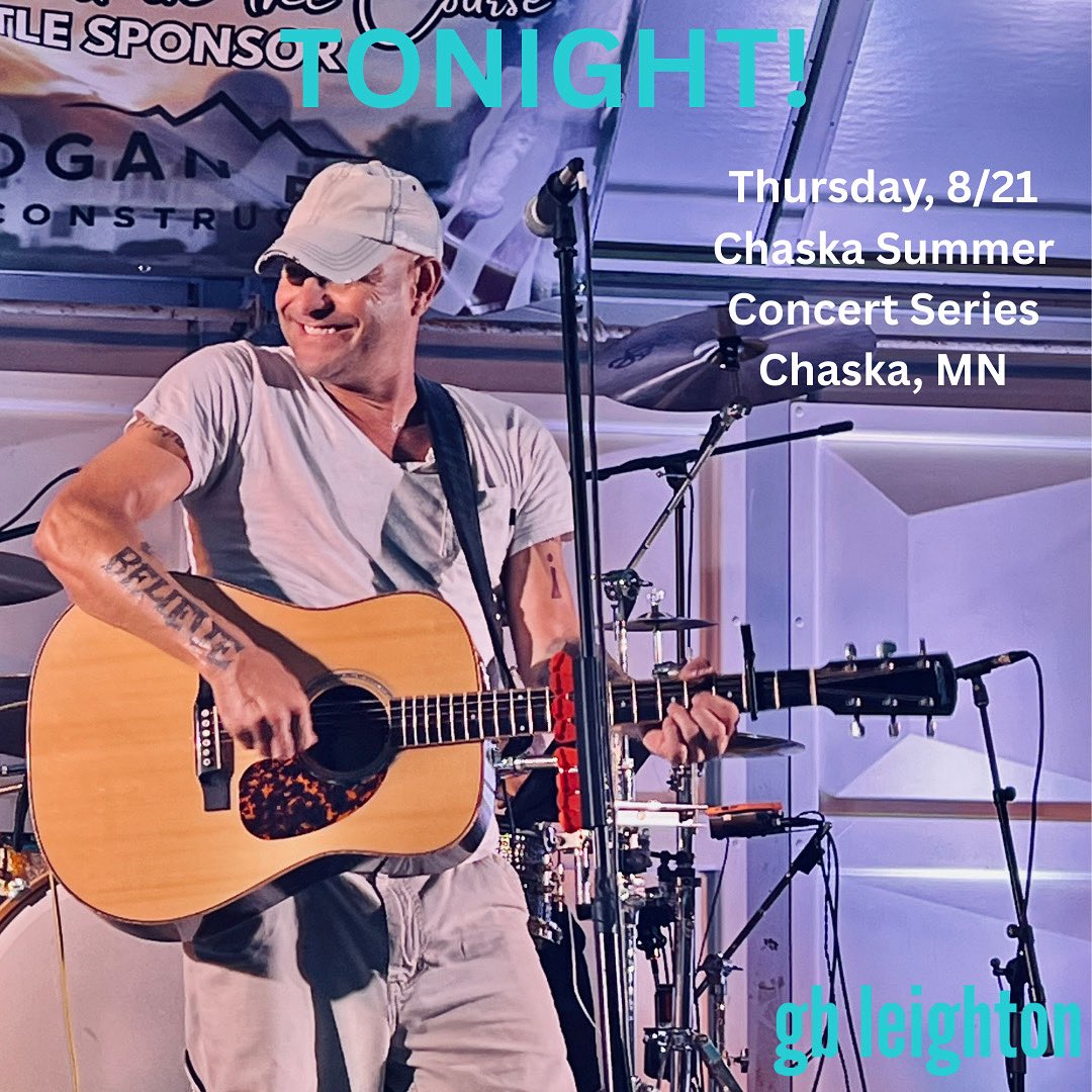 GBLeighton's tweet image. Tonight, 8/21, GB Leighton is at the Chaska Summer Concert Series, at Firemen’s Park in Chaska!  Duo acoustic show starts at 6:00 pm. 
facebook.com/events/s/clayh…

Hope to see you there ! 
gbleighton.com 
#gbleighton #chaskasummerconcertseries #gbbelieve #gbleightonbelieve