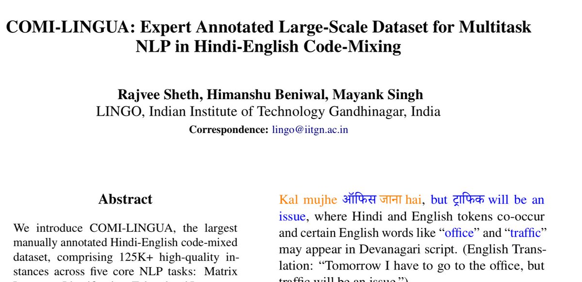 lingoiitgn's tweet image. #PaperAcceptance 📢
“COMI-LINGUA: Expert Annotated Large-Scale Dataset for Multitask NLP in Hindi-English Code-Mixing” has been accepted at EMNLP 2025! 📝✨
🔗 arxiv.org/abs/2503.21670
#NLP #CodeSwitching #EMNLP25
Congrats to all the authors! ✨