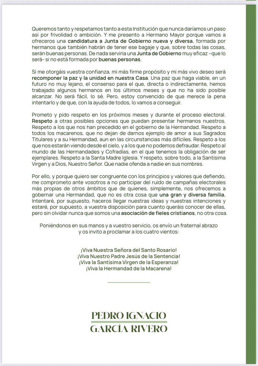El Cabildo (@cabildomuchodxt) on Twitter photo 🟩 Esta es la carta con la que Pedro Ignacio García Rivero presenta su candidatura a la elección como hermano mayor de la <a href="/Hdad_Macarena/">Hermandad de la Macarena</a>.
En ella alude a las especiales circunstancias que vive la hdad. y ofrece una junta "nueva y diversa".
#ElCabildo #TDSCofrade #Macarena 🟩 Esta es la carta con la que Pedro Ignacio García Rivero presenta su candidatura a la elección como hermano mayor de la <a href="/Hdad_Macarena/">Hermandad de la Macarena</a>.
En ella alude a las especiales circunstancias que vive la hdad. y ofrece una junta "nueva y diversa".
#ElCabildo #TDSCofrade #Macarena