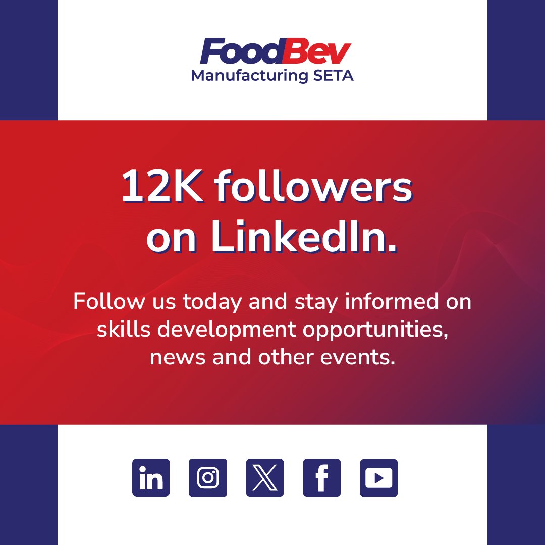 Be part of our growing, empowered community! Join over 12,000 LinkedIn followers who stay informed with the latest in skills development, news, and opportunities. Follow us today!
#FoodBevLeaders