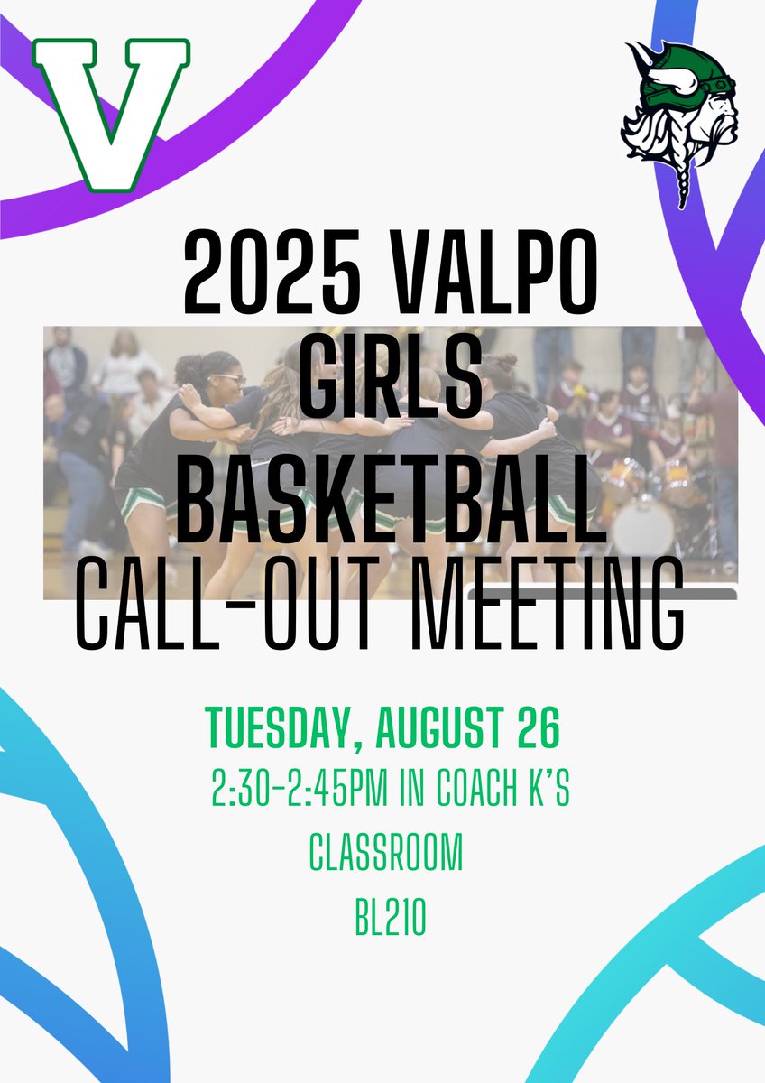 Call-Out meeting for 2025-26 VALPO GIRLS BASKETBALL! <a href="/AthleticsValpo/">Valparaiso Athletics</a>