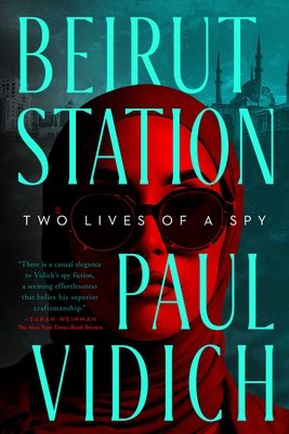 thoroughly enjoying 'Beirut Station' by <a href="/paulvidich/">paul vidich</a>