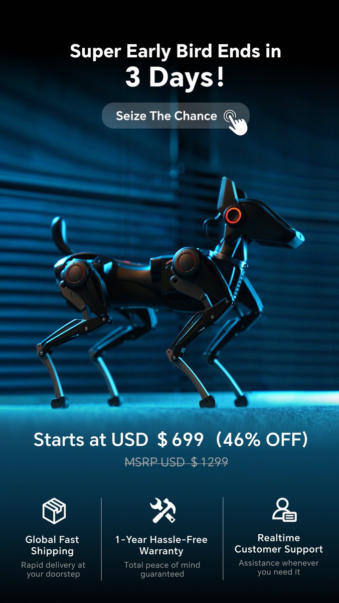 Hengbot_Sirius's tweet photo. 🥳Last 72 Hours to Own Sirius Super Early-Bird！

Now is the best time! Super early bird 46%OFF is still going on, you have unlocked the best price, one-year warranty and more!

🔥Hurry and lock in your Sirius NOW! 
https://t.co/kWHyrNHrXF

#Kickstarter #airobotdog #Robots https://t.co/z4YlQZaSHm