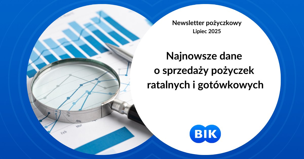 grupabik's tweet photo. 🆕 Zapraszamy do lektury najnowszego Newslettera BIK o sprzedaży na rynku instytucji pożyczkowych. Dziś dane lipcowe: 👉 https://t.co/N1mebjnsbT https://t.co/s3i0XHRQBz