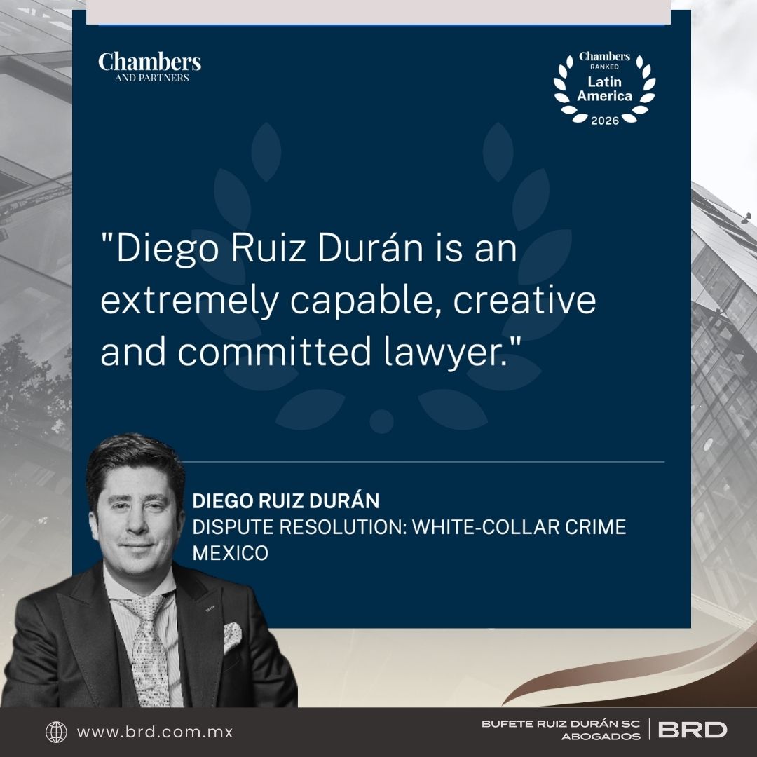 bufeteruizduran's tweet photo. Proud to announce that Bufete Ruiz Durán Abogados has been recognized as a leading firm in the area of Dispute  Resolution: White Collar Crime in the 2026 edition of Chambers and Partners Latin America Guide.

https://t.co/BbyX5y2OMt

#BRDAbogados #MX #ChambersAndPartners #2026 https://t.co/eEQeNzOFV7