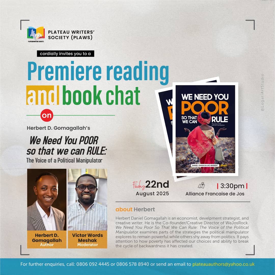 You are invited to the first public reading of my book We Need You Poor So That We Can Rule: The Voice Of The Political Manipulator with my literary family, the Plateau Writers Society (PLAWS).