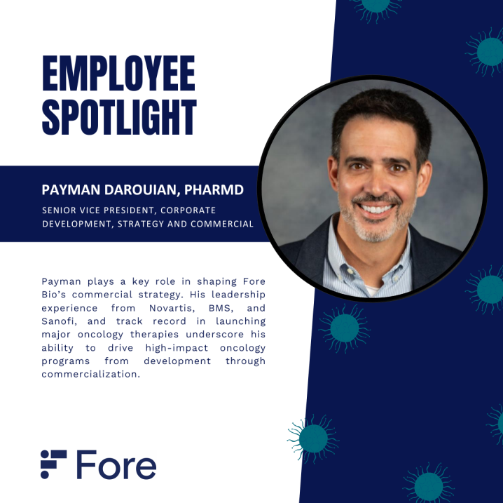 ForeBiotx's tweet photo. We’re extremely proud of the #ForeTeam and would like to recognize Payman Darouian, whose strategic leadership and commitment to excellence plays a crucial role in preparing Fore for commercial readiness.
#ForeBio #EmployeeSpotlight #Biotech https://t.co/vWx0GZfM06