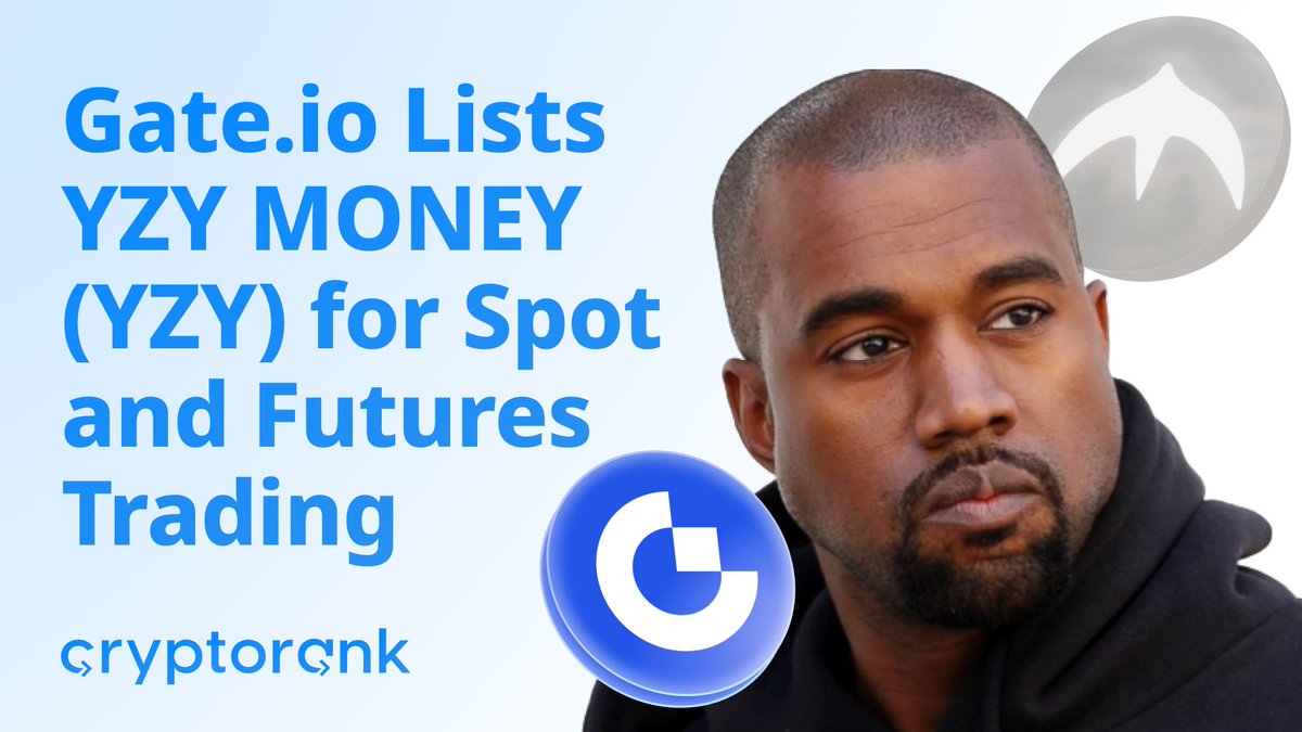 ⚡️@Gate is the first exchange to list both spot and futures for $YZY “YEEZY  MONEY IS HERE — A NEW ECONOMY, BUILT ON CHAIN” – Ye Trade it now on Gate  Alpha