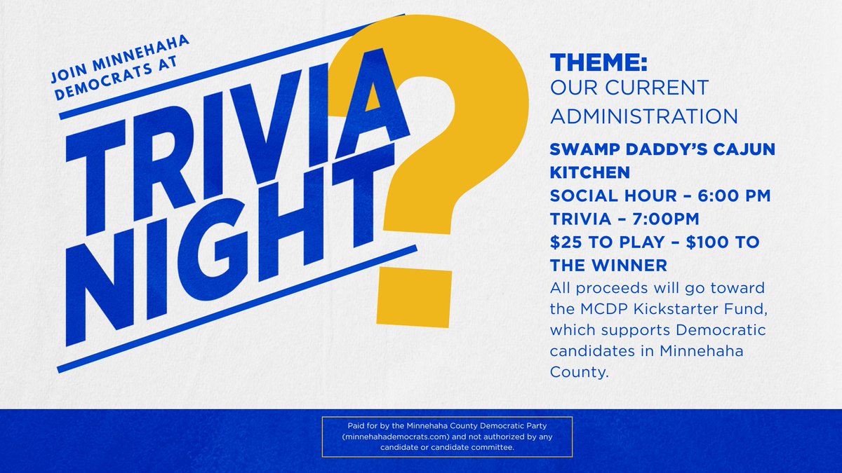 Join Minnehaha Democrats for our September Meeting! This meeting will be a trivia night held at Swamp Daddy's Cajun Kitchen in Downtown Sioux Falls. This month's trivia theme is "Our Current Administration."
