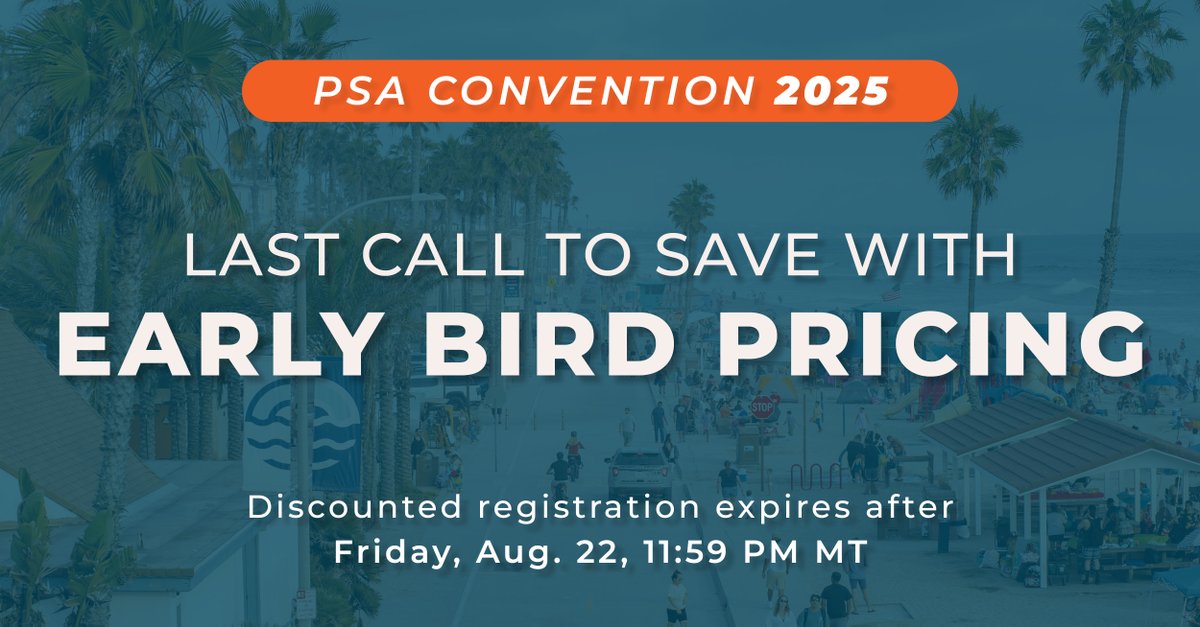 If you're not on the attendee list for #PSAConvention 2025, this is the LAST CALL to save when you register with the early bird discount!💸💸

Take advantage of early bird pricing before it expires on Friday, Aug. 22. Register now to save! 

🔗 web.cvent.com/event/1224387b…
