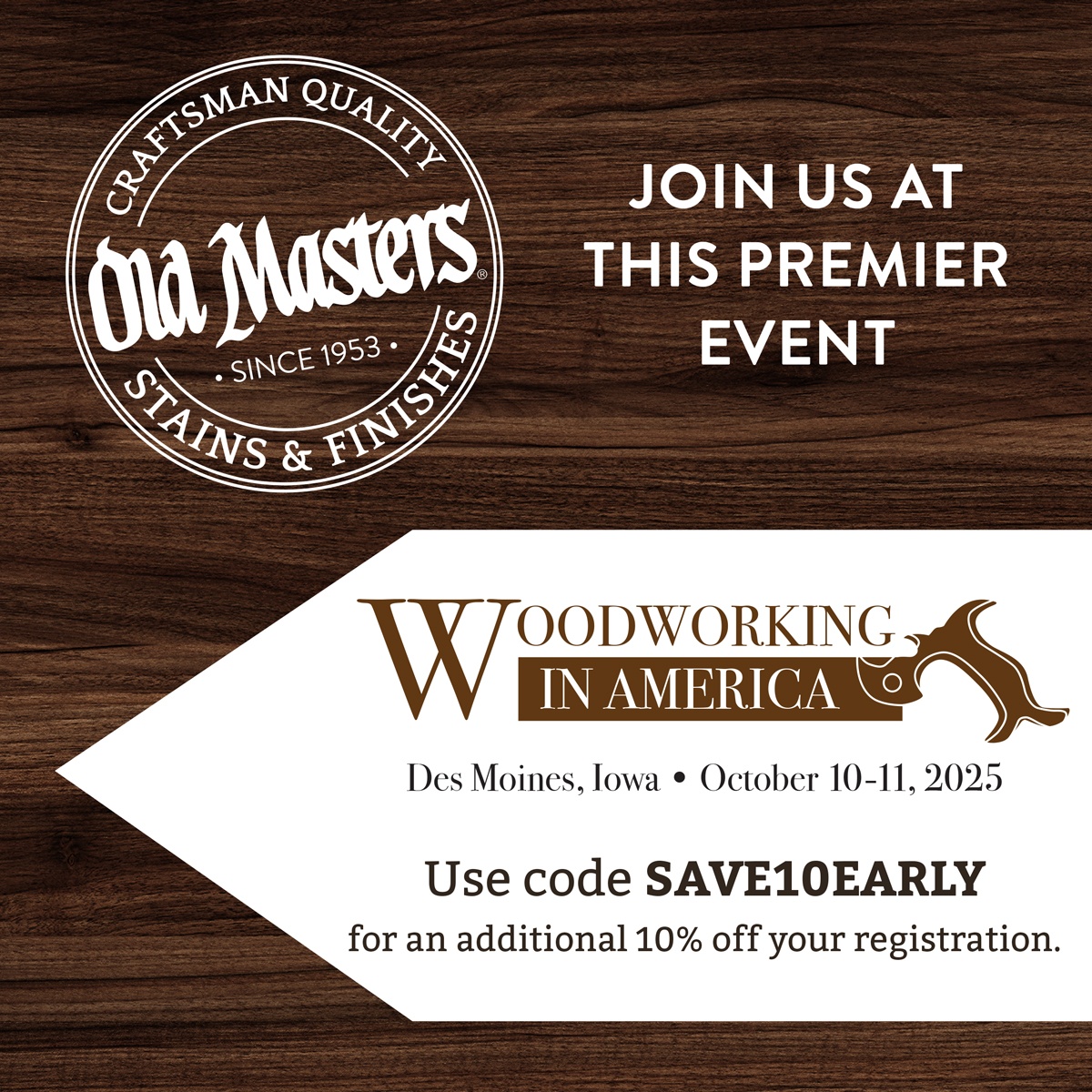 Join Old Masters &amp; <a href="/WoodsmithMag/">Woodsmith Magazine</a> at this Event!
 
Use code SAVE10EARLY to receive an additional 10% off your ticket when purchased before 8/31/2025.

l8r.it/h2lM