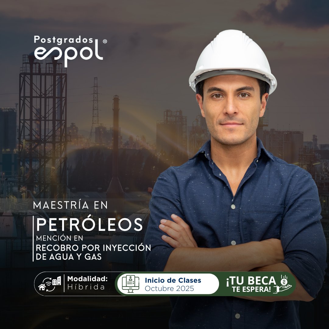 🌍 Impulsa tu carrera con la Maestría en Petróleos, mención en Recobro por Inyección de Agua y Gas.

👷‍♂️ Aprende a evaluar, diseñar y liderar proyectos energéticos con innovación y sostenibilidad.
📌 Más info 👉 tr.ee/6g4RzyVinh
.
.
 #Petróleos #Recobro #Sostenibilidad