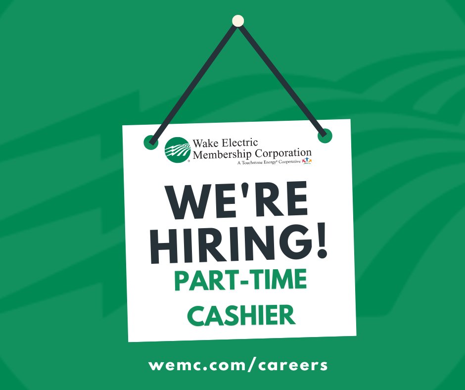 We’re Hiring at Our Wake Forest Office! Wake Electric is seeking a Part-Time Cashier to join our team. Apply by end of business on Friday, September 5th. Apply now: wemc.com/careers.