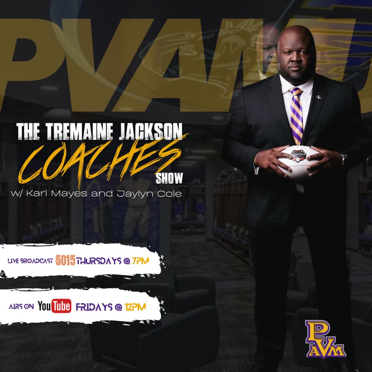 🎙️ The Tremaine Jackson Coaches Show is here! 🏈💜💛

📍 Live: Thursdays @ 7PM at 5015  in Houston Texas 

▶️ Replays: Fridays @ 12PM on YouTube
Get inside access to PVAMU Football w/ Coach Jackson, Karl Mayes &amp; Jaylyn Cole. 🔥