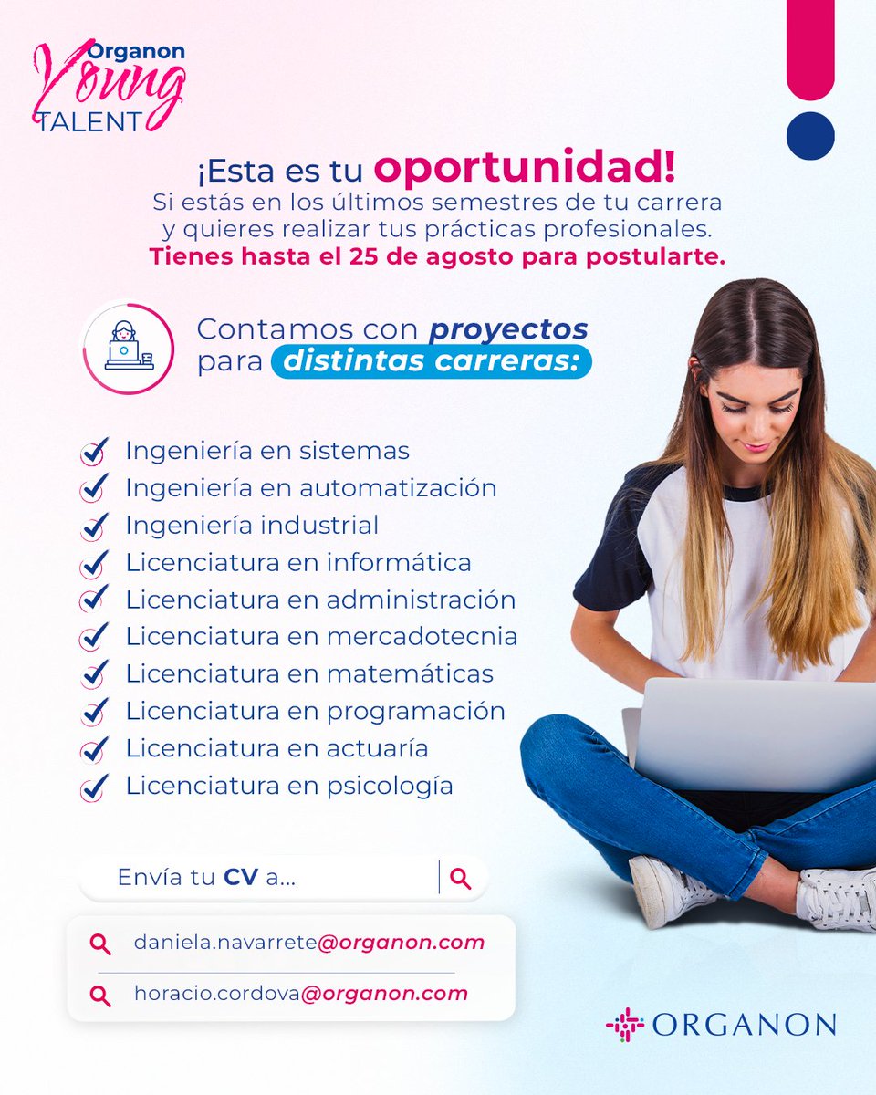 Abrimos vacantes para estudiantes que quieran vivir una experiencia de aprendizaje real, con impacto y propósito. ¿Eres tú uno de ellos? 

Únete al programa Organon Young Talent enviando tu CV a:
✉ daniela.navarrete@organon.com 
✉ horacio.cordova@organon.com