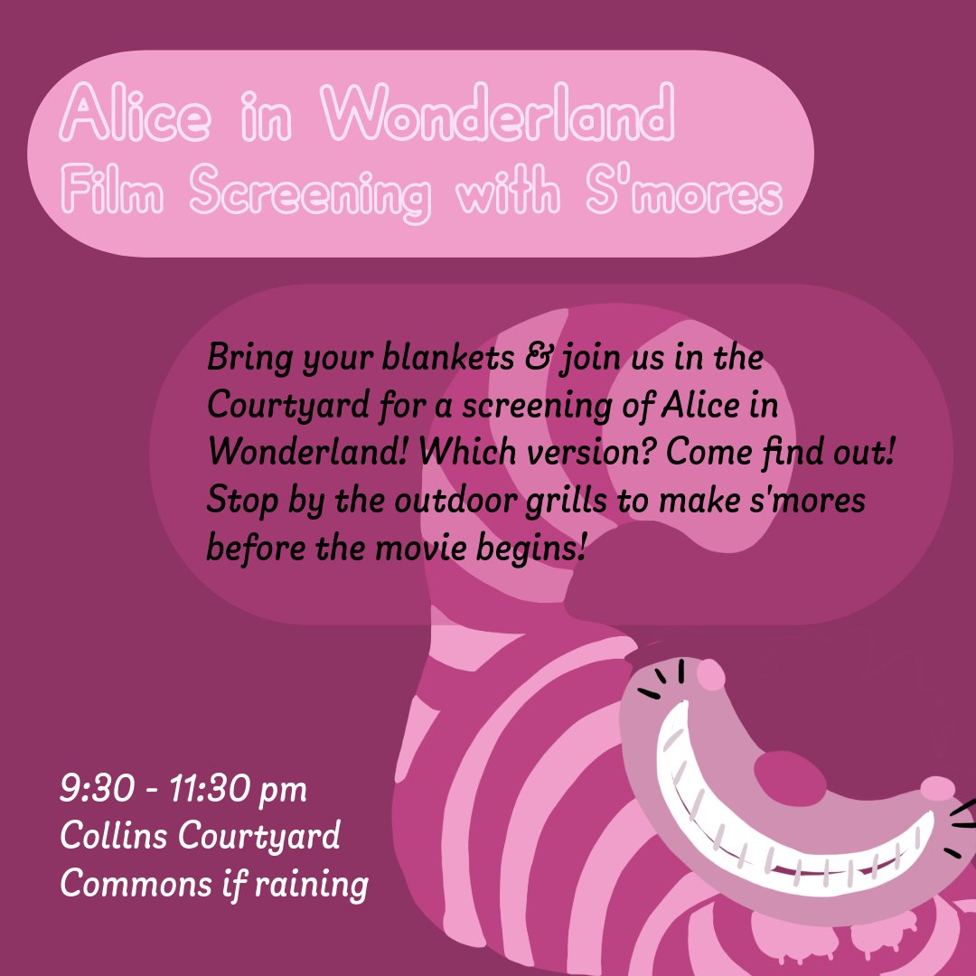 Join us tonight for s'mores and a viewing of Alice in Wonderland!!! #collinsllc #collinsinwonderland #welcomeweek #welcometocollins