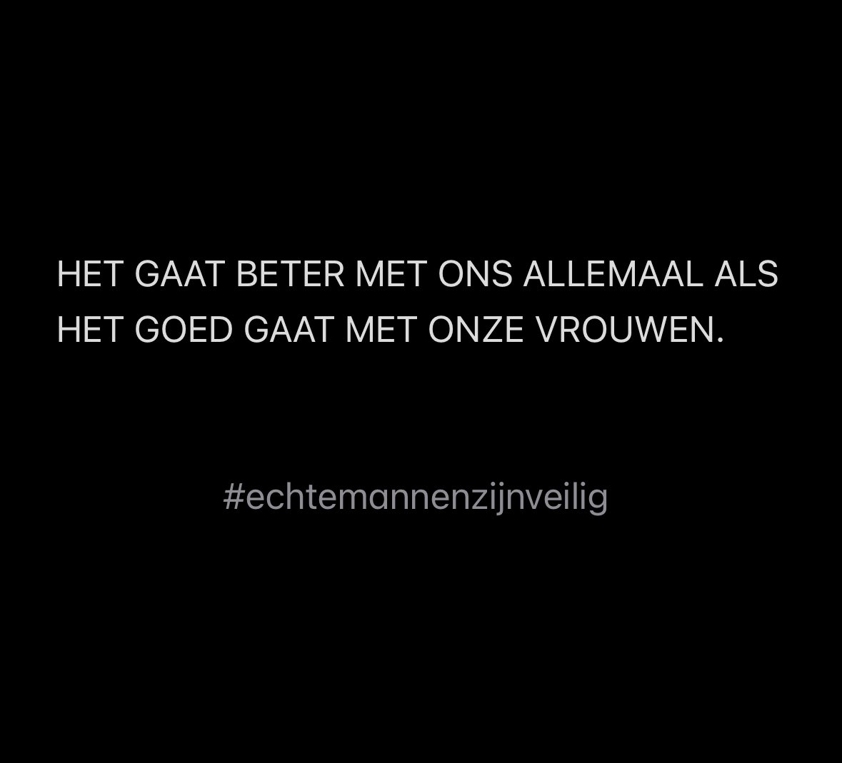 Toch even dit. #echtemannenzijnveilig