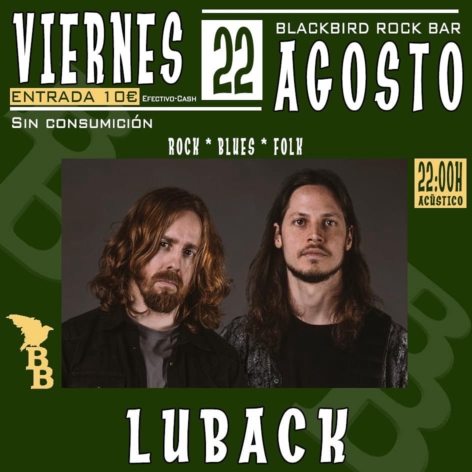 Mañana viernes <a href="/luback/">Lucas Uback</a>.band en acústico ! Versiones de #rock, #folk y #blues y canciones propias ! A las 22h! Reservas por MD en rrss o al mail blackbirdrockbar@gmail.com ! #madrid #blackbirdrockbar #conciertos #conciertosmadrid #musicaenvivo #livemusic #viernes #friday
