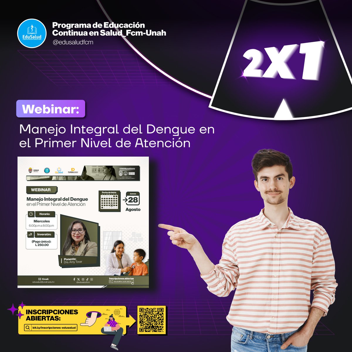 edusaludfcm's tweet photo. 📢✨ ¡Webinar 2x1!
🦟 Manejo Integral del Dengue en el 1er Nivel de Atención
📅 28 de agosto | 🕕 6-8 p.m.
🎤 Dra. Amy Tovar – SESAL
💰 L.250 (2 personas con un pago)
🔗 Inscríbete: [código QR]
#Webinar #Dengue #EduSalud https://t.co/fSfHPWYG90