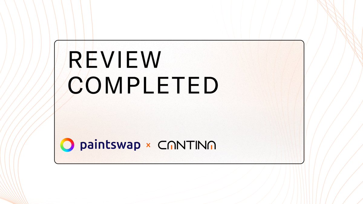 Paint Swap x Cantina 감사 완료