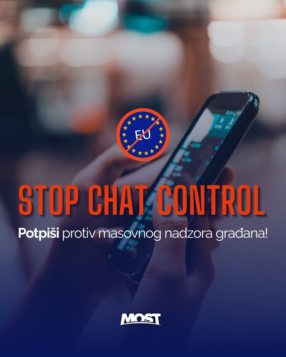 📢 MOST se odlučno protivi zakonu “Chat Control” kojim bi se masovno nadzirale privatne poruke i e-mailovi svih građana.

👉 Potpišite peticiju i zaštitite slobodu digitalnih komunikacija: bit.ly/3JHtwtM

👉 Pročitaj više: bit.ly/3Jr0Cyb