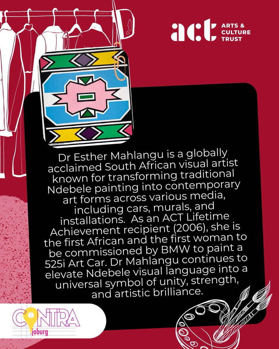 actorgza's tweet image. Contra.Joburg ⁙ ACT x Dr. Esther Mahlangu

On 30 Aug 2025, #ContraJoburg takes over ACT Studio 37 (Transwerke, Joburg), featuring bold works by alumni, rare pieces from the iconic Dr. Esther Mahlangu, 2006 ACT Lifetime Achiever. 🎟️ contra.joburg. 

#actstrat