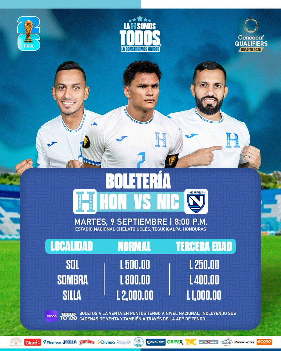 #LaHSomosTodos 🎟️ Ya está disponible la boletería para apoyar a #LaH 🇭🇳 en su partido de local ante Nicaragua, rumbo a #UNITED2026 .

🏟️Estadio Nacional “Chelato Uclés”
🔥Honduras🇭🇳 🆚 🇳🇮Nicaragua

🎟️A partir de hoy en📍 TODOS LOS PUNTOS TENGO EN EL PAÍS. 

📲Y en la App GO.
