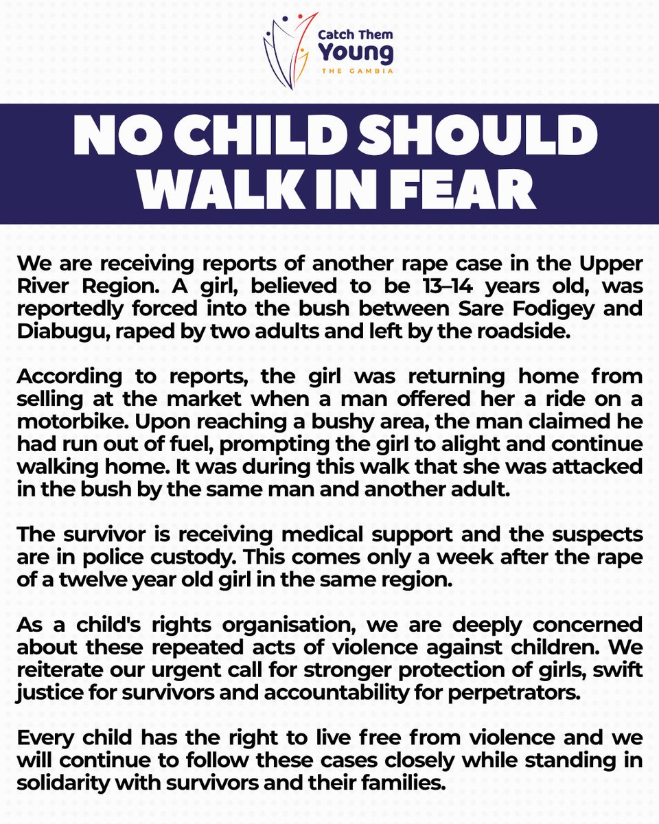🚨 Another child survivor of rape in URR.
A 13–14 yr old girl was forced into the bush, raped by two men &amp; left by the roadside.

No child should walk in fear.
We call for stronger protection, justice for survivors &amp; accountability for perpetrators.

#EndChildRape #CTYGambia