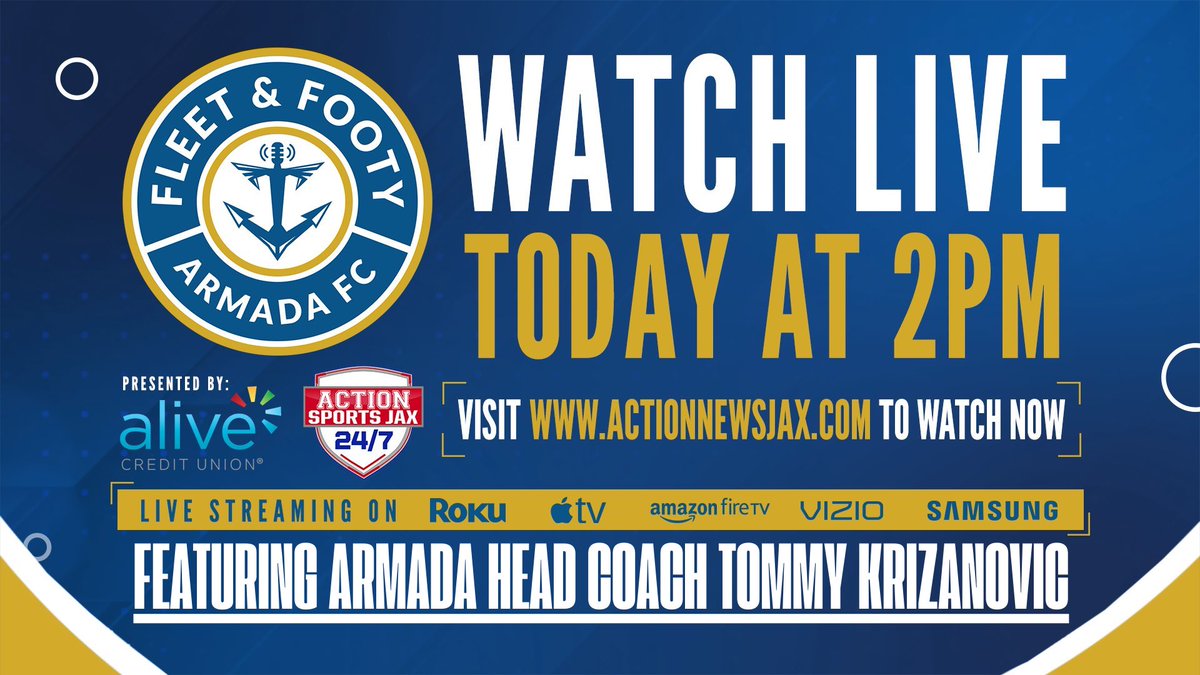 Jacksonville Armada FC (@jaxarmadafc) on Twitter photo Watch Fleet & Footy LIVE TODAY @ 2PM Featuring Armada U23 Head Coach Tommy Krizanovic!
💻: ActionSportsJax.com
🖥️: <a href="/ActionNewsJax/">ActionNewsJax</a> NOW app
📲: <a href="/ActionSportsJax/">BrentDanStuartMarcelAlivia</a> socials Watch Fleet & Footy LIVE TODAY @ 2PM Featuring Armada U23 Head Coach Tommy Krizanovic!
💻: ActionSportsJax.com
🖥️: <a href="/ActionNewsJax/">ActionNewsJax</a> NOW app
📲: <a href="/ActionSportsJax/">BrentDanStuartMarcelAlivia</a> socials
