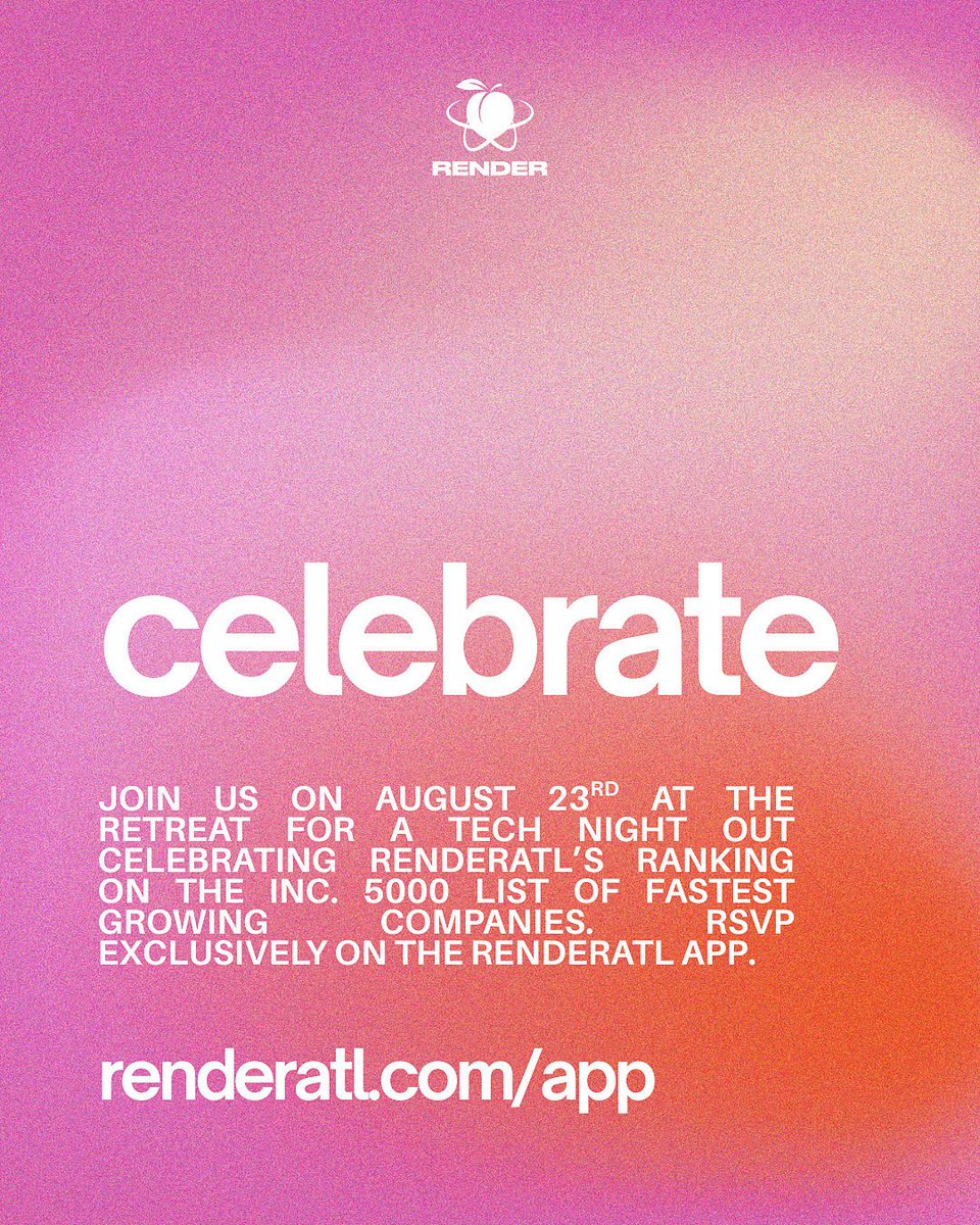 Join RenderATL and friends at The Retreat on August 23rd as we celebrate RenderATL’s spot on the Inc. 5000 List and the incredible tech community that made it possible.

RSVP now in the RenderATL app to lock your spot in: RenderATL.com/app