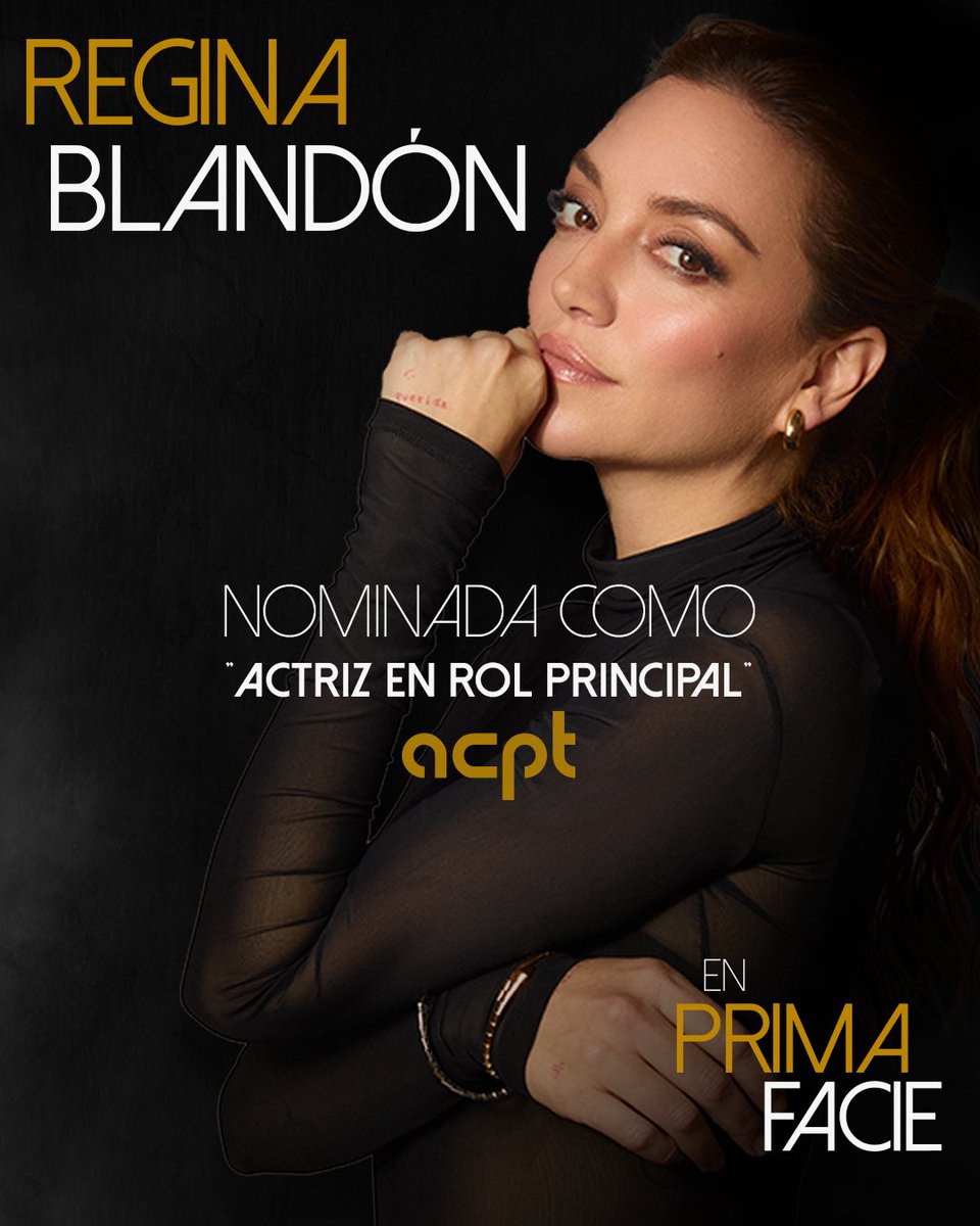 ✨ <a href="/ReginaBlandon/">Regina Blandón</a> nominada a “Mejor Actriz en Rol Principal” por su interpretación en Prima Facie en los premios ACPT 👏🔥